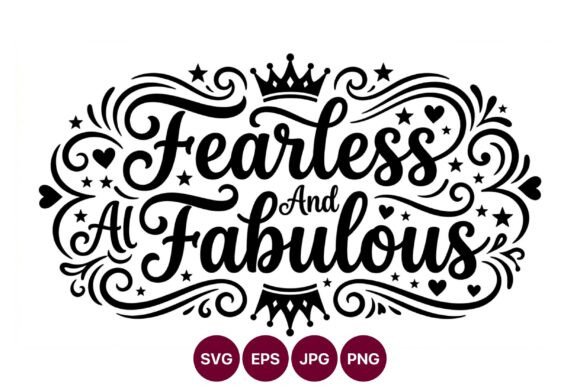 Fearless and Fabulous Calligraphic Graphics & Illustrations