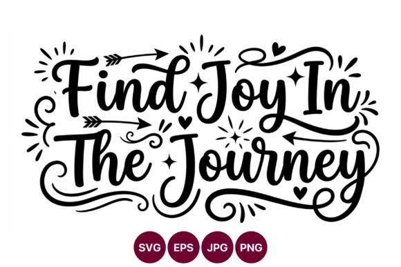 Find Joy in the Journey Hand Lettered Graphics & Illustrations