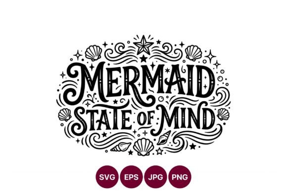 Mermaid State of Mind Calligraphy Art: Graphics & Illustrations