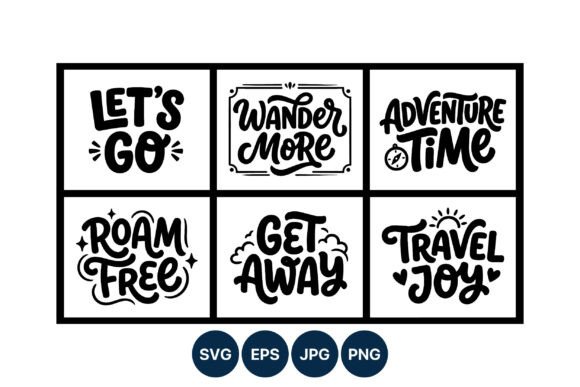 Travel Sayings Calligraphic Vector Art: Graphics & Illustrations